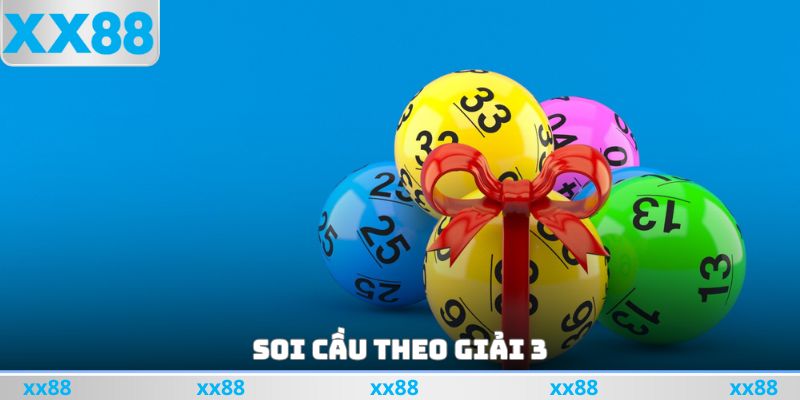 Soi cầu theo giải 3